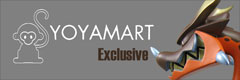 Yoyamart Exclusive